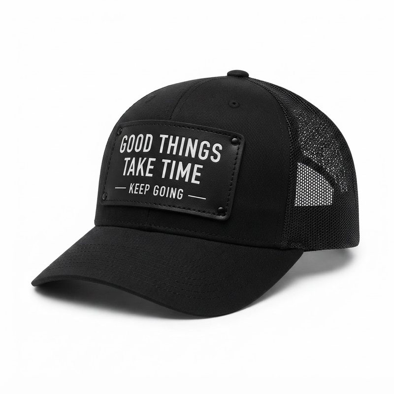 Good Things Take Time Cap